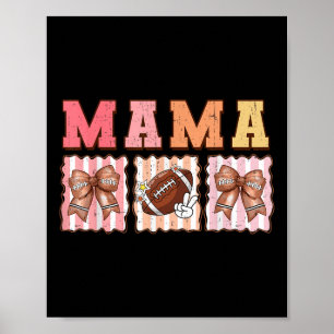 Cute Coquette Bow Game Day Football Mama For Women Poster