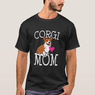 Cute Corgi Dog Mom Corgi Corgi Butts T-Shirt