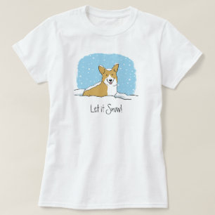 Cute Corgi Let it Snow Holiday   Dog Lover's T-Shirt