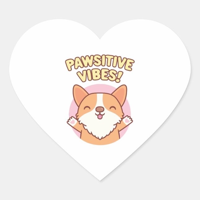 Cute Corgi Paws Pawsitive Vibes Heart Sticker (Front)