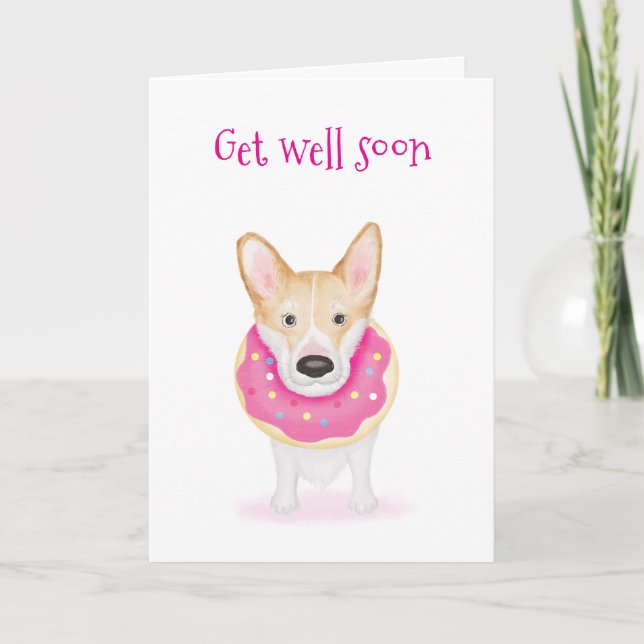 Cute corgi wearing a neck donut get well card (Front)