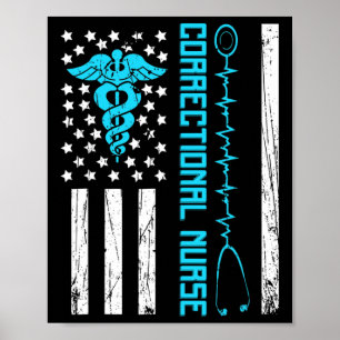 Cute Correctional Nurse Us Flag Nursing Healthcare Poster