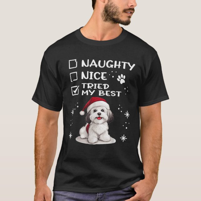 Cute Coton De Tulear Dog Christmas Naughty Nice Tr T-Shirt (Front)