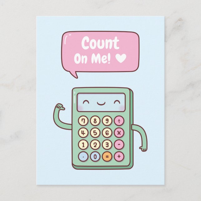 Cute Count On Me Calculator Positive Pun Doodle Postcard (Front)
