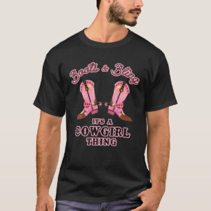 Cute Country Girl Boots Bling It's A Cowgirl Thing T-Shirt