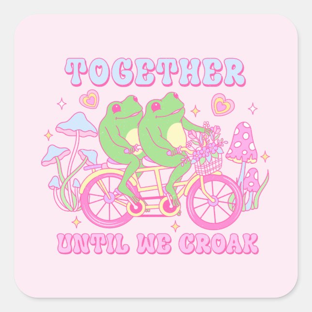 Cute Couple Frog - Together Until We Croak Square Sticker (Front)