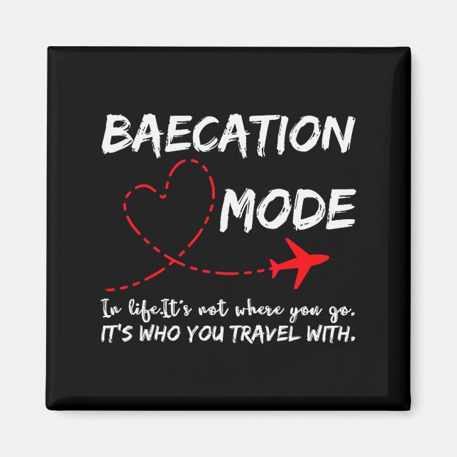 Cute Couples Trip Matching Vacation Baecation Mode Magnet (Front)