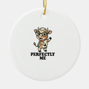 Cute Cow Shirt With Glasses Perfect Vibes Ceramic Ornament