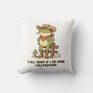 Cute Cowboy Frog Lollygaggin' Western Frog Humor Cushion