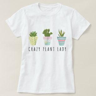 Cute Crazy Plant Lady Design T-Shirt