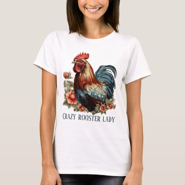 Cute crazy rooster lady add text  T-Shirt (Front)