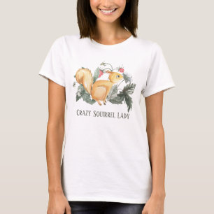 cute crazy squirrel lady add text  T-Shirt
