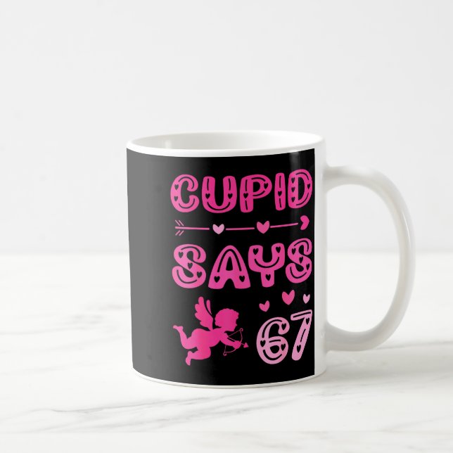 Cute Cud Says 67 Funny Meme Nk Valentine's Day  Coffee Mug (Right)