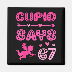Cute Cud Says 67 Funny Meme Nk Valentine's Day  Magnet