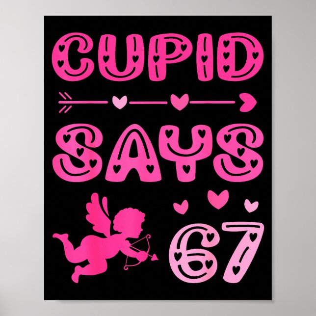 Cute Cud Says 67 Funny Meme Nk Valentine's Day  Poster (Front)
