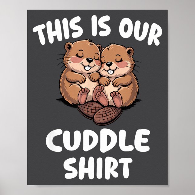 Cute Cuddle For Couples Funny Romantic  Poster (Front)