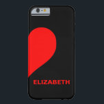Cute Custom Couple Names Matching Right Heart Barely There iPhone 6 Case<br><div class="desc">Cute Custom Couple Names Matching Right Heart iPHONE Case</div>