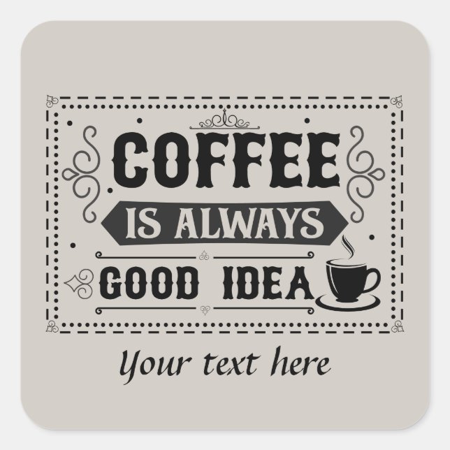 Cute customisable coffee word art  square sticker (Front)