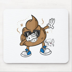 Cute Dabbing Poop Shirt - Funny Emoticon I Pooped  Mouse Pad