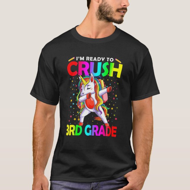 Cute Dabbing Unicorn Ready To Crush 3Rd Grade Back T-Shirt (Front)