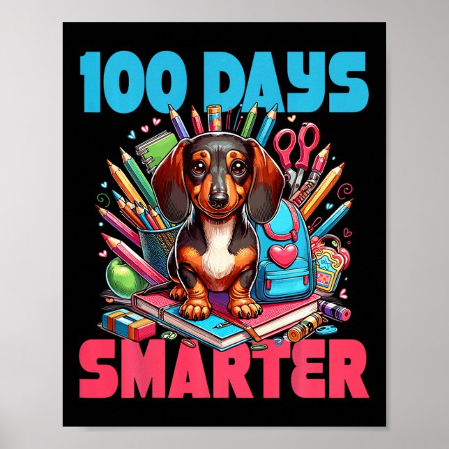 Cute Dachshund 100th Day Of School 100 Days Smarte Poster (Front)