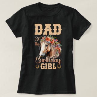 Cute Dad Of The Birthday Girl Horse Family Party T-Shirt