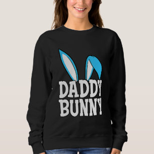 Cute Daddy Bunny Cute Costume Dad Family Matching  Sweatshirt