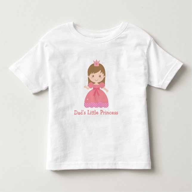 Cute Dads Little Princess Toddler T-Shirt (Front)