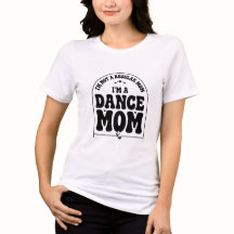 Cute Dance Mum T-Shirt