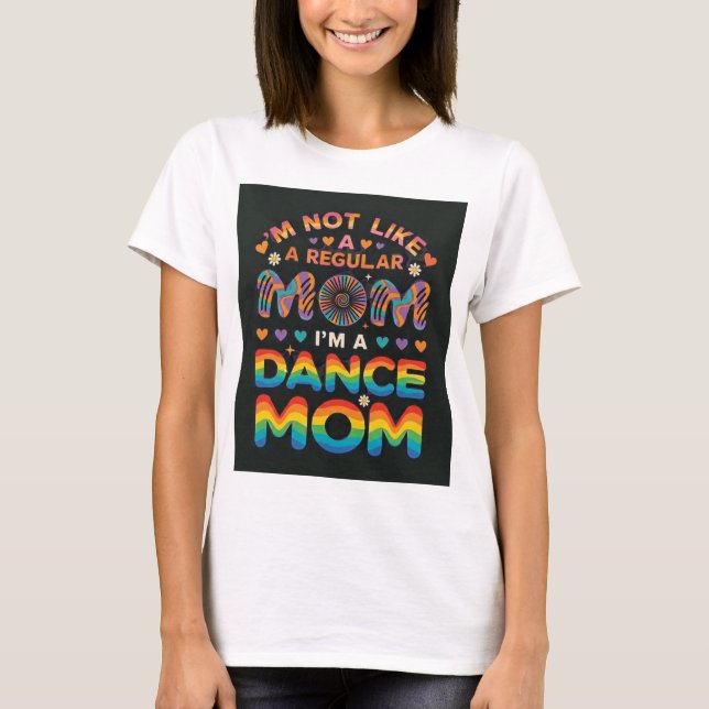 cute dance mum tshirt (Front)