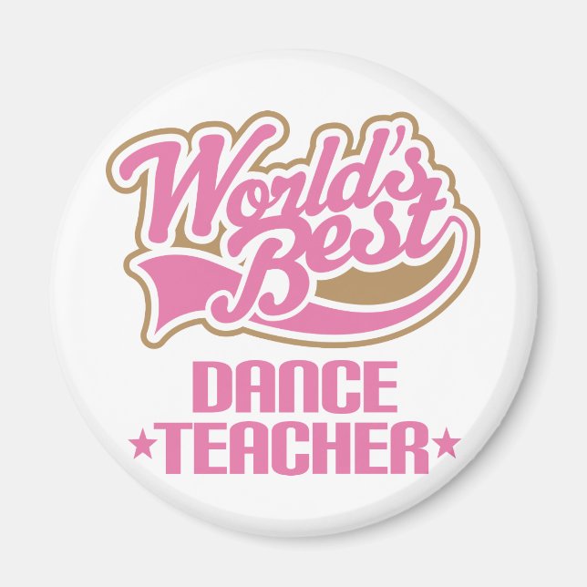 Cute Dance Teacher Magnet (Front)