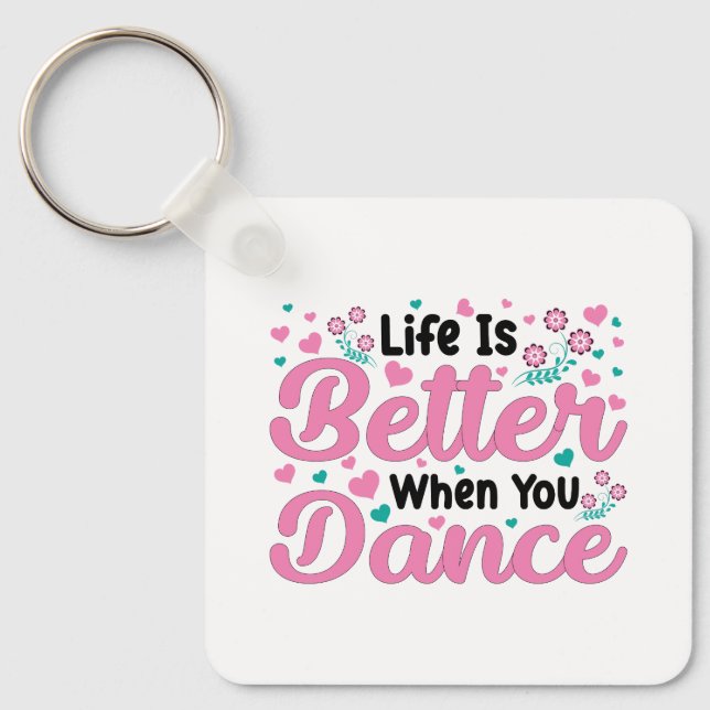 Cute Dancer Saying Pink & Teal Confetti Key Ring (Front)