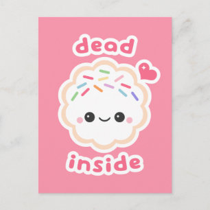 Cute Dead Inside Cookie Postcard