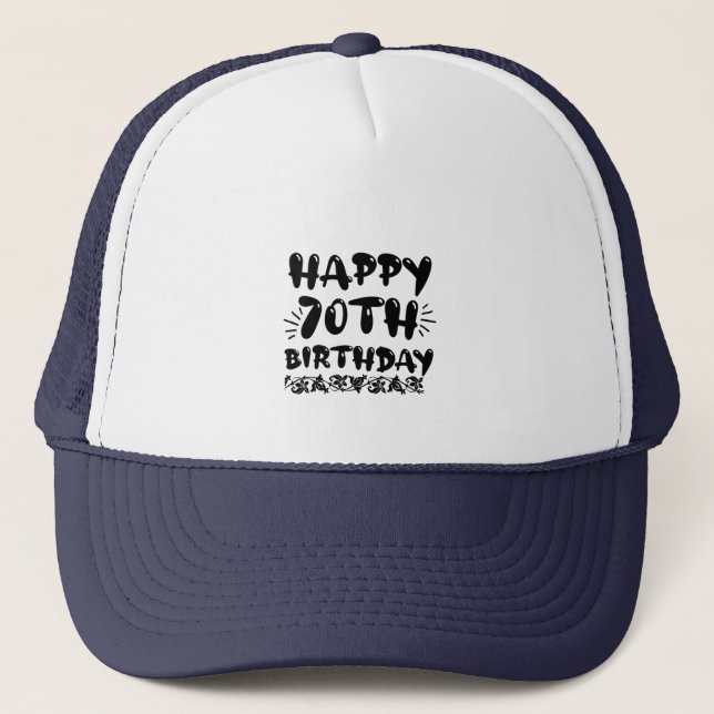 Cute decorative happy 70th birthday, seventieth trucker hat (Front)