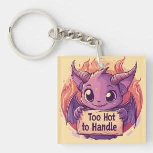 Cute Demon Holding a "Too Hot to Handle" Sign Key Ring