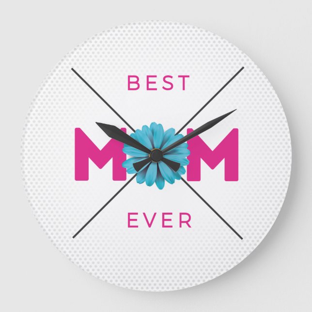 Cute Design Text Best Mum Ever for Mothers day  Large Clock (Front)