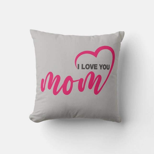 Cute Design Text I Love You Mum for Mothers day Th Cushion (Front)