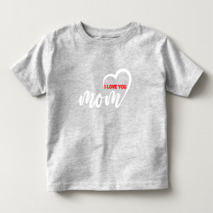 Cute Design Text I Love You Mum With Heart  Toddler T-Shirt