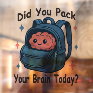 Cute “Did You Pack Your Brain Today?” Brain Pun
