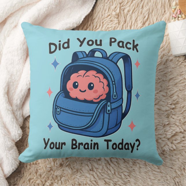 Cute “Did You Pack Your Brain Today?” Brain Pun Cushion (Blanket)
