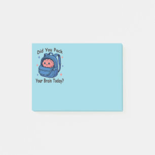 Cute “Did You Pack Your Brain Today?” Brain Pun Post-it Notes