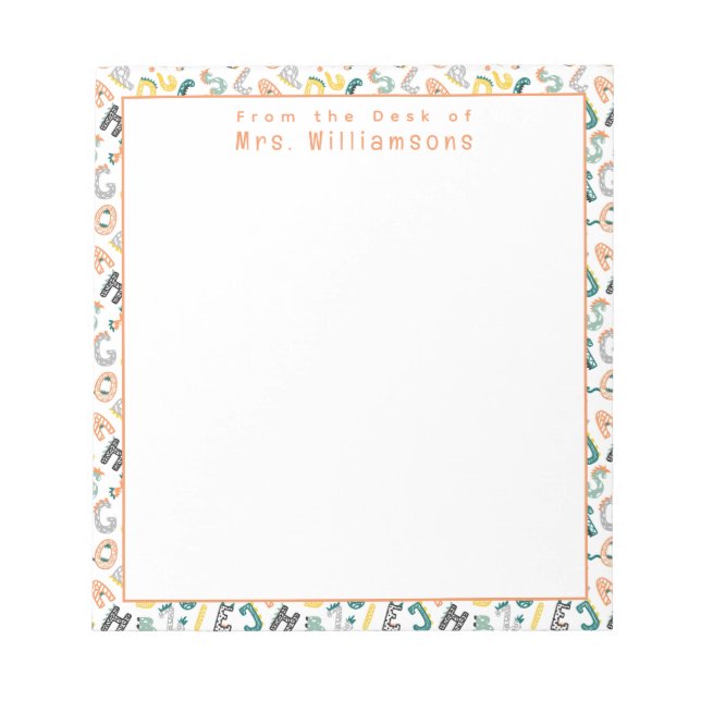 Cute Dinosaur Alphabet - From the Desk of Teacher Notepad (Front)