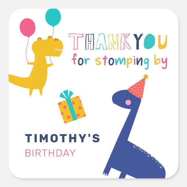 Cute Dinosaur Birthday Thanks for Stomping by Square Sticker (Front)