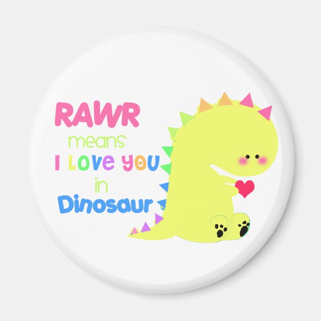 Cute Dinosaur Magnet RAWR (Front)