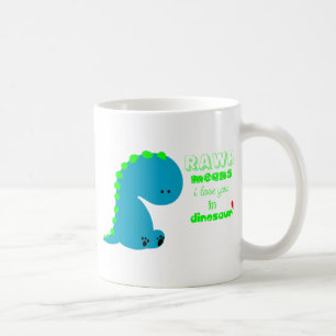 Cute Dinosaur RAWR Coffee Mug