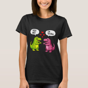 Cute Dinosaur T Rex Hug Valentines Day Couple Boyf T-Shirt