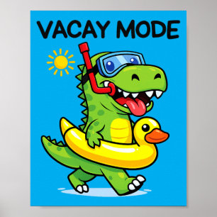 Cute Dinosaur T-Rex Vacay Mode Funny Family Poster