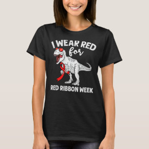 Cute Dinosaur We Wear Red For Red Ribbon Week Awar T-Shirt