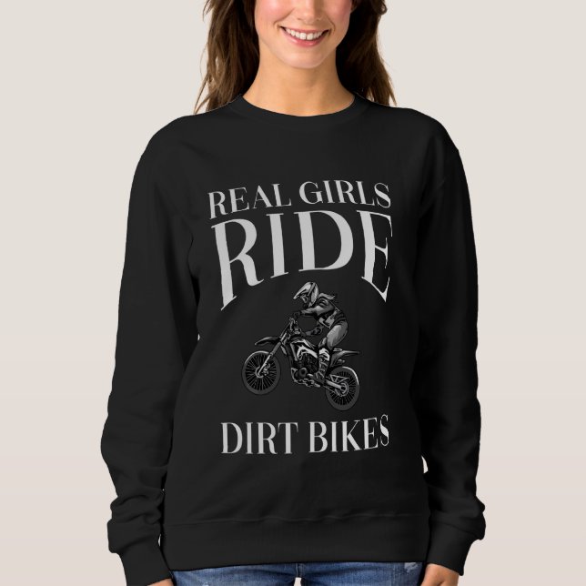 Cute Dirt Bike For Girls Motocross Bike Racer Ride Sweatshirt (Front)