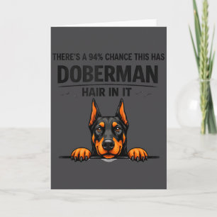 Cute Doberman Pinscher Dog Mom Shedding Card